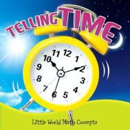Telling Time di Ann H. Matzke edito da Rourke Educational Media