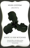 White Is for Witching di Helen Oyeyemi edito da TURTLEBACK BOOKS