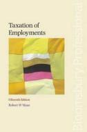 Taxation Of Employments di Robert W. Maas edito da Bloomsbury Publishing Plc