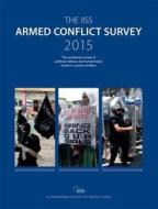 Armed Conflict Survey di The International Institute for Strategic Studies edito da Routledge