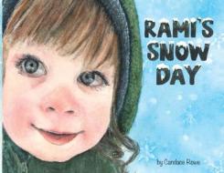 Rami's Snow Day di Rowe Candace Rowe edito da Lawley Enterprises LLC
