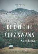 Du côté de chez Swann (texte intégral) di Marcel Proust edito da Books on Demand