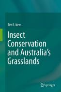 Insect Conservation And Australia's Grasslands di Tim R. New edito da Springer Nature Switzerland Ag