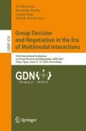Group Decision and Negotiation in the Era of Multimodal Interactions edito da Springer Nature Switzerland