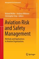 Aviation Risk and Safety Management edito da Springer-Verlag GmbH
