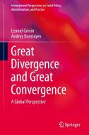 Great Divergence and Great Convergence di Leonid Grinin, Andrey Korotayev edito da Springer-Verlag GmbH