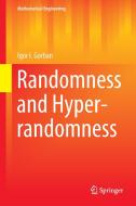 Randomness and Hyper-randomness di Igor I. Gorban edito da Springer International Publishing