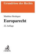 Europarecht di Matthias Herdegen edito da Beck C. H.