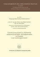 Entwicklung eines Systems zur Überwachung und Steuerung des Kosten- und Erfolgsverhaltens von Produkten in der Investiti di Walter Eversheim edito da VS Verlag für Sozialwissenschaften