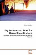 Key Features and Rules for Hazard Identifications di Alireza Bahadori edito da VDM Verlag