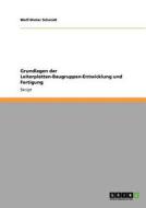 Grundlagen der Leiterplatten-Baugruppen-Entwicklung und Fertigung di Wolf-Dieter Schmidt edito da GRIN Publishing