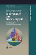 Innovationen zur Nachhaltigkeit di Siegfried Behrendt, Kurt Hornschild, Rolf Kreibich, Ralf Pfitzner edito da Springer Berlin Heidelberg