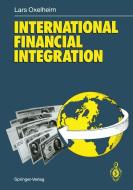 International Financial Integration di Lars Oxelheim edito da Springer Berlin Heidelberg