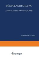 Röntgenstrahlung Ausschliesslich Röntgenoptik di W. Bothe, P. P. Ewald, H. Geiger, F. Kirchner, H. Kulenkampff, E. G. Steinke edito da Springer Berlin Heidelberg