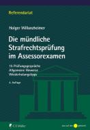 Die mündliche Strafrechtsprüfung im Assessorexamen di Holger Willanzheimer edito da Müller Jur.Vlg.C.F.