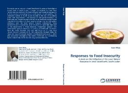 Responses to Food Insecurity di Isaac Woja edito da LAP Lambert Acad. Publ.