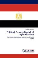 Political Process Model of Hybridization di Stephen Robinson edito da LAP Lambert Acad. Publ.