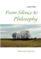 From Silence to Philosophy di Lorenz Filius edito da Books on Demand