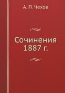 Sochineniya 1887 G. di A P Chehov edito da Book On Demand Ltd.