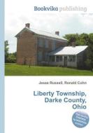Liberty Township, Darke County, Ohio edito da BOOK ON DEMAND LTD