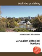 Jerusalem Botanical Gardens edito da Book On Demand Ltd.