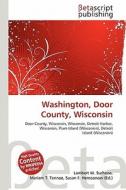 Washington, Door County, Wisconsin edito da Betascript Publishing