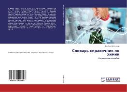 Slovar'-spravochnik po himii di Dmitrij Klejnosov edito da LAP Lambert Academic Publishing