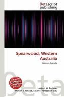 Spearwood, Western Australia edito da Betascript Publishing