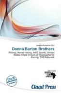 Donna Barton Brothers edito da Claud Press