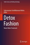 Detox Fashion di Subramanian Senthilkannan Muthu edito da Springer
