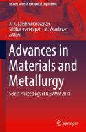 Advances in Materials and Metallurgy di A. K. Lakshminarayanan edito da Springer