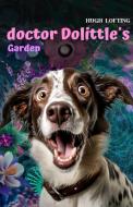 Doctor Dolittle's Garden di Hugh Lofting edito da Cervantes Digital