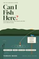 Can I Fish Here? di Tamsin Wade edito da Independently published