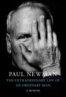 The Extraordinary Life of an Ordinary Man: A Memoir di Paul Newman edito da THORNDIKE PR