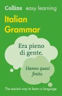Easy Learning Italian Grammar di Collins Dictionaries edito da Harpercollins Publishers