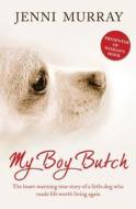 My Boy Butch di Jenni Murray edito da HarperCollins Publishers
