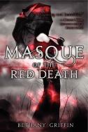 Masque of the Red Death di Bethany Griffin edito da GREENWILLOW