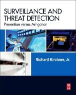 Surveillance & Threat Detection di Richard Kirchner edito da Elsevier Science & Technology
