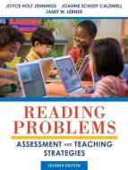 Reading Problems di Joyce Holt Jennings, JoAnne Schudt Caldwell, Janet W. Lerner edito da Pearson Education (US)