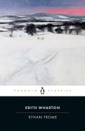 Ethan Frome di Edith Wharton edito da Penguin Books Ltd