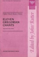 Eleven Gregorian Chants edito da Oxford University Press