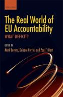 Real World of Eu Accountability: What Deficit? di Mark Bovens, Deirdre Curtin, Paul T'Hart edito da PRACTITIONER LAW