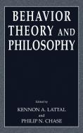 Behavior Theory and Philosophy edito da Springer Science+Business Media