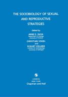 Sociobiology of Sexual and Reproductive Strategies edito da Springer Netherlands