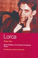 Lorca: Plays One di Federico Garcia Lorca edito da BLOOMSBURY 3PL