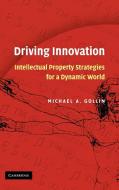 Driving Innovation di Michael A. Gollin, Gollin Michael a. edito da Cambridge University Press