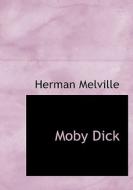 Moby Dick di Herman Melville edito da Bibliolife