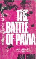 Battle of Pavia di Jean Giono edito da Peter Owen Publishers