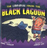 The Librarian from the Black Lagoon di Mike Thaler edito da Perfection Learning