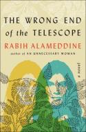 Wrong End of the Telescope di Rabih Alameddine edito da GROVE PR